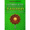 Photo La parole juste sur la concrétisation du tawhid, suivi de questions & réponses, de Ch. Abd Al-‘Azîz Ar-Radjhi, Bilingue (FR-AR) - Ibn badis