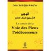 Photo LE CONCIS DE LA VOIE DES PIEUX PRÉDECESSEURS – SHEIKH AL ARNA’OUT - Ibn badis