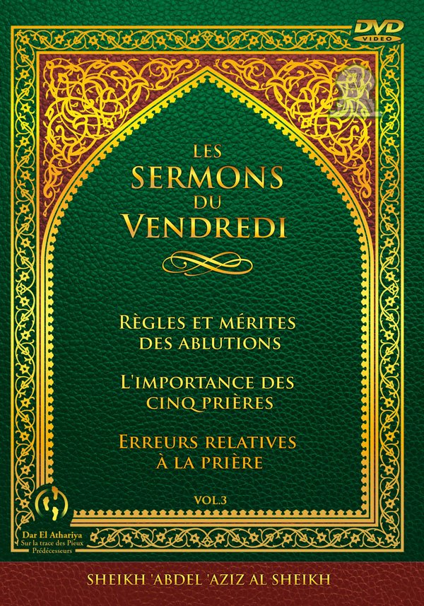 Photo Les sermons du Vendredi vol.3 ” La prière” - Dar Al Athariya