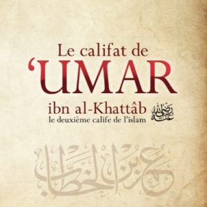 Photo Le califat de ‘Umar ibn al-Khattab – Le deuxième calife de l’islam - Dar Al Muslim