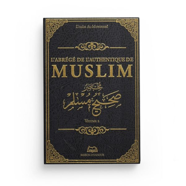 Photo L’abrégé De L’authentique De MUSLIM (مختصر صحيح مسلم) De L’imam Al-Mundhiri, 2 Volumes, Bilingue (Français- Arabe Vocalisé) - Maison d'Ennour