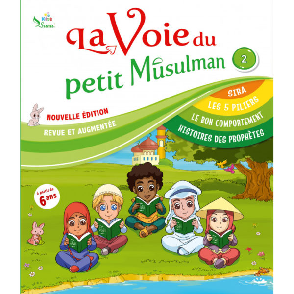 Photo La Voie Du Petit Musulman (2), Nouvelle Édition Revue Et Augmentée - Sana